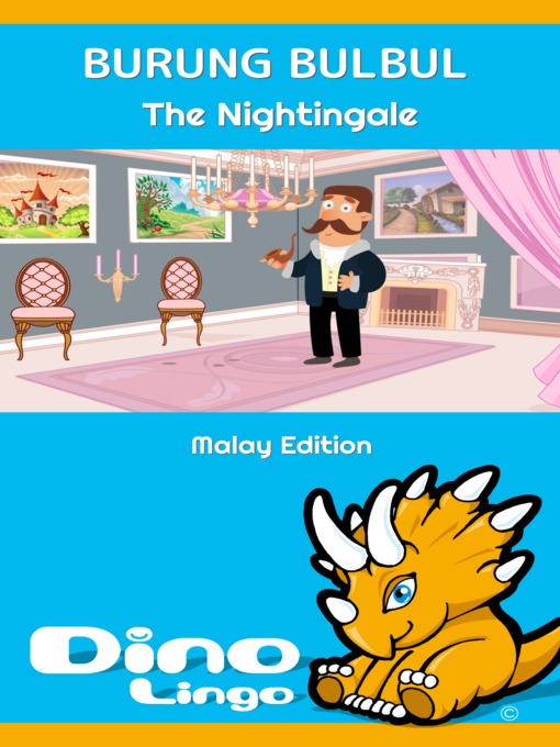 Title details for Burung Bulbul / The Nightingale by Dino Lingo - Available